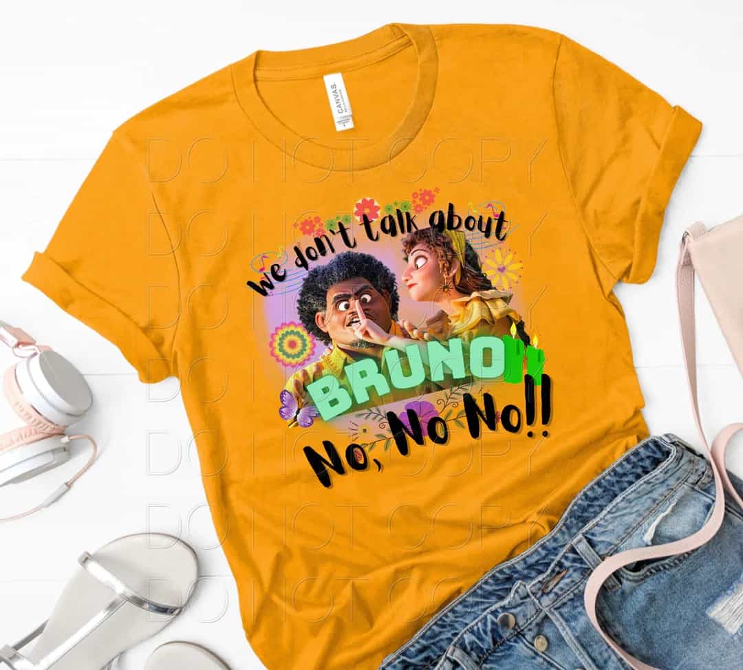 We Don't Talk about Bruno Screen Transfer T-Shirt