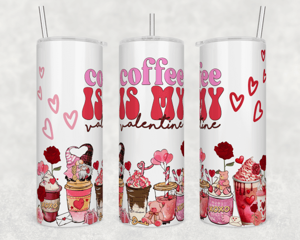 Coffee is My Valentine