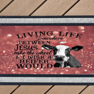 Living Life Somewhere Between Jesus Take the Wheel and I Wish a Heifer Would