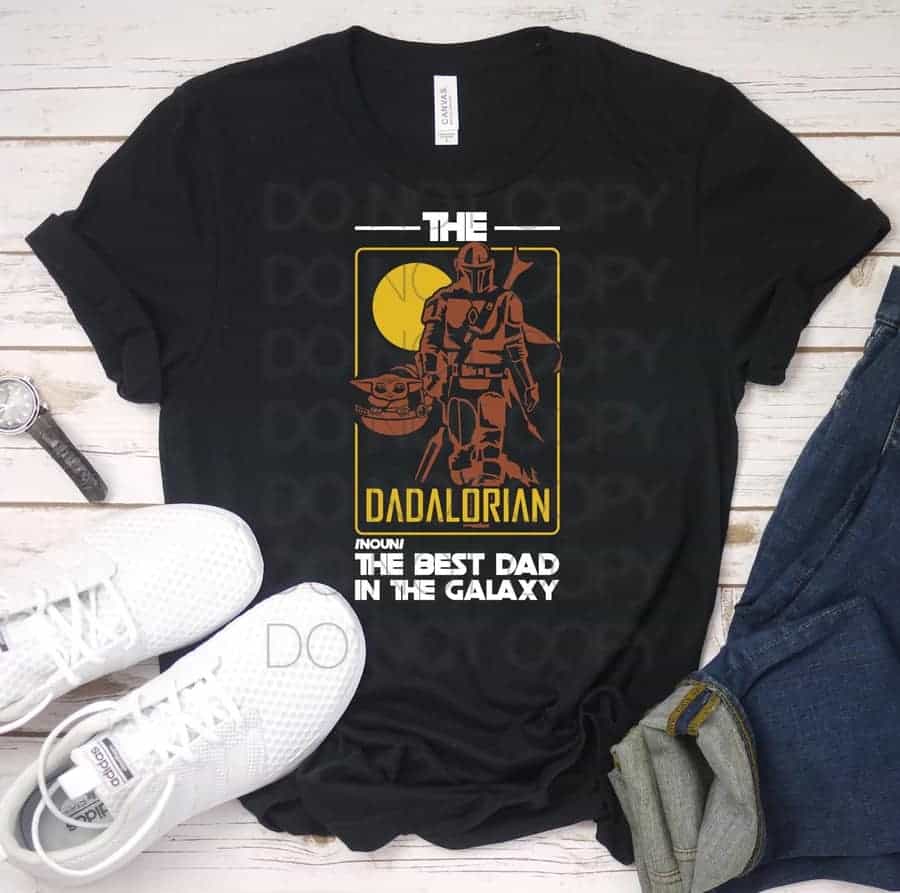 Dadalorian - The Best Dad In The Galaxy