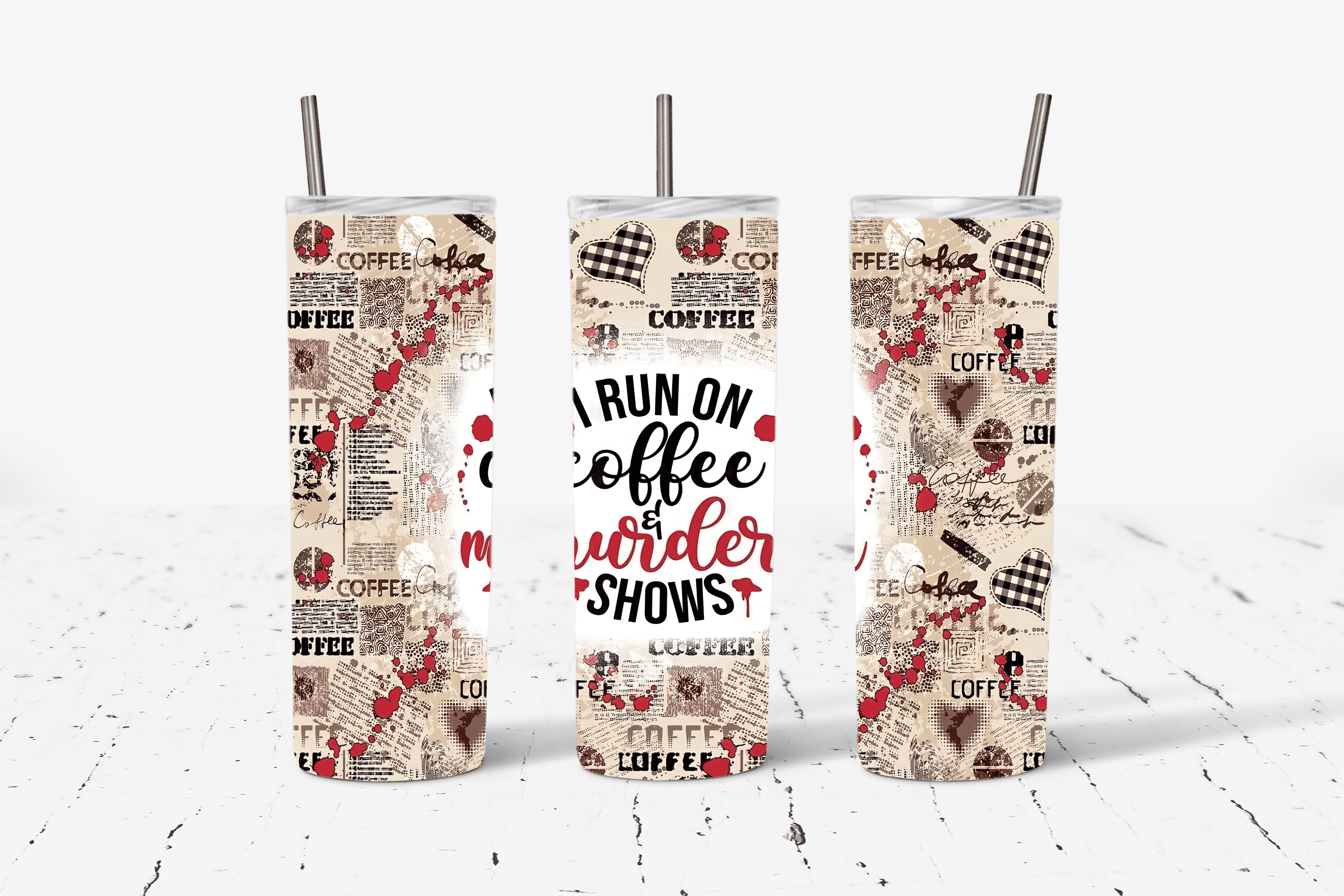 I Run On Coffee & Murder Shows