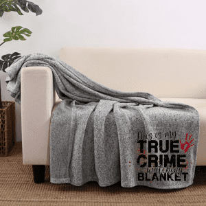 My True Crime Watching Blanket