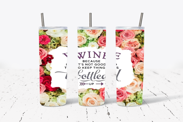 Wine - Because It's Not Good to Keep Things Bottled Up