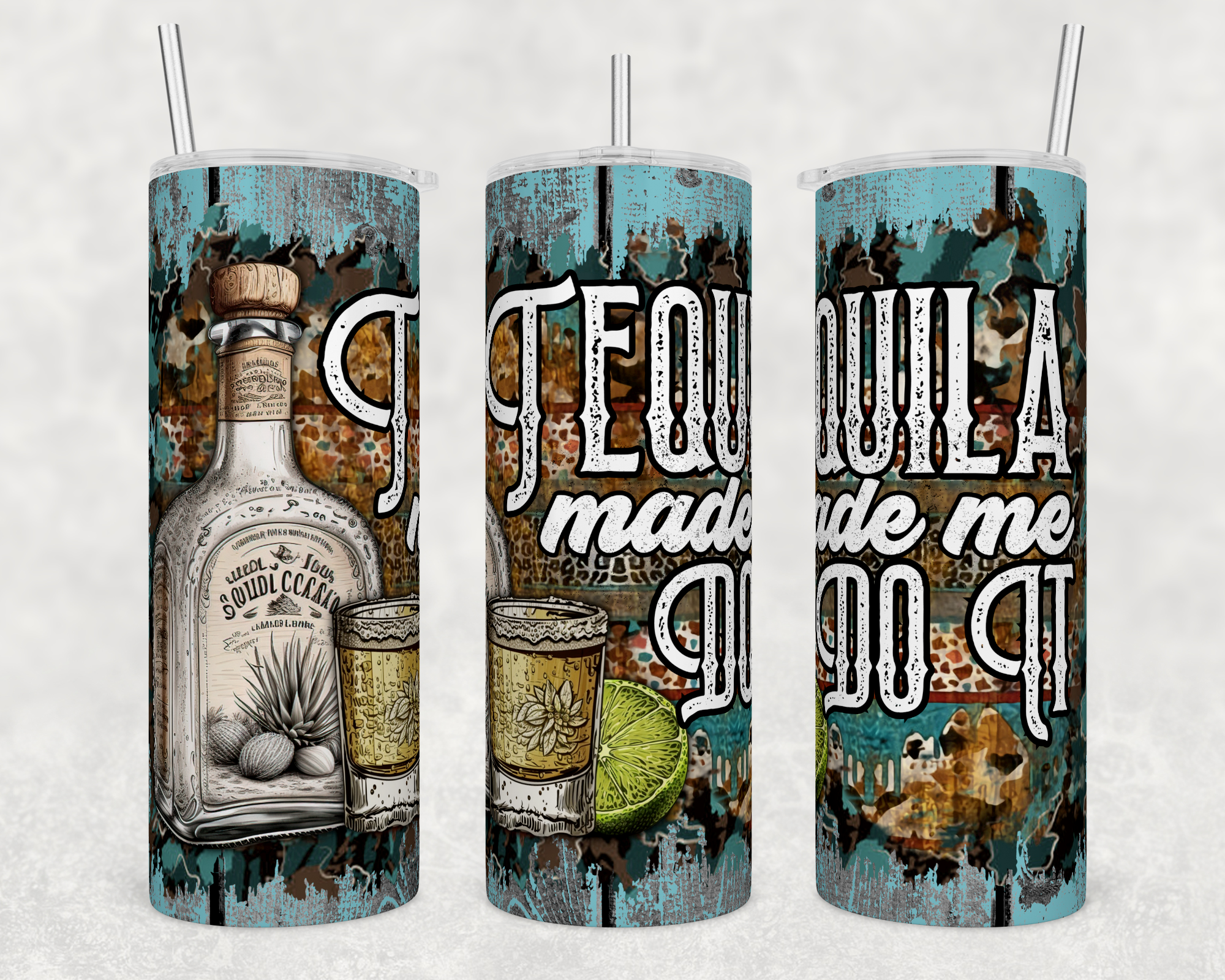 Tequila Made Me Do It
